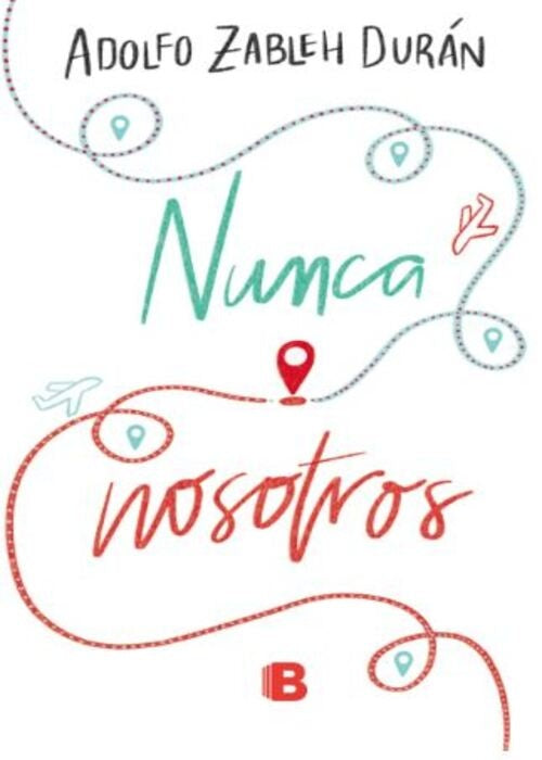 NUNCA NOSOTROS | ADOLFO ZABLEH DURAN