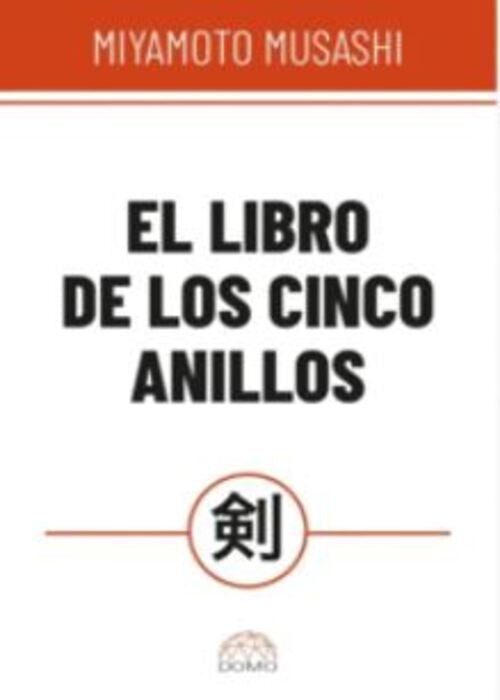 EL LIBRO DE LOS CINCO ANILLOS | MIYAMOTO MUSASHI
