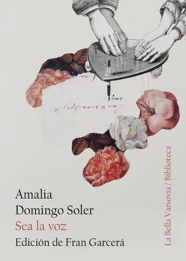 SEA LA VOZ | AMALIA DOMINGO SOLER