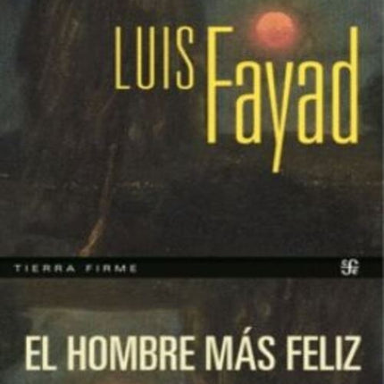EL HOMBRE MAS FELIZ DE LA FIESTA | LUIS FAYAD