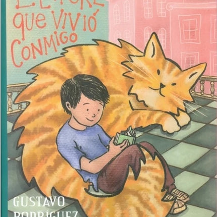 EL TIGRE QUE VIVIO CONMIGO | GUSTAVO RODRIGUEZ