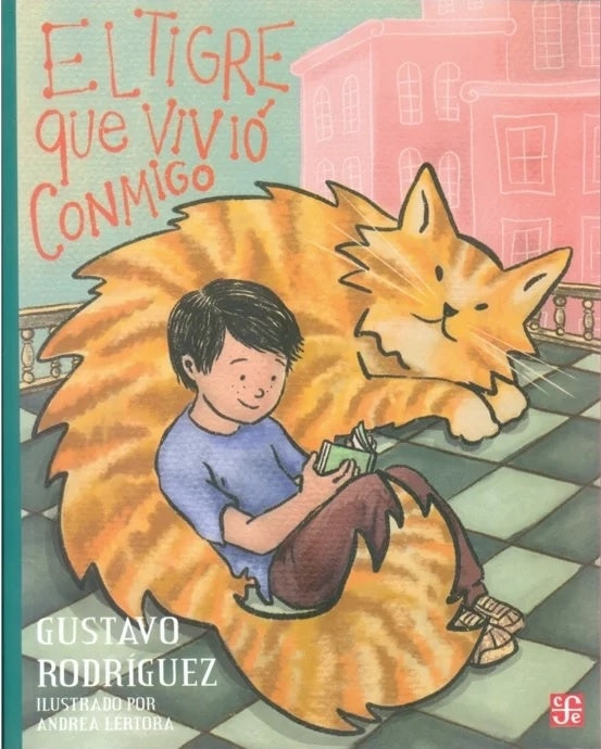 EL TIGRE QUE VIVIO CONMIGO | GUSTAVO RODRIGUEZ