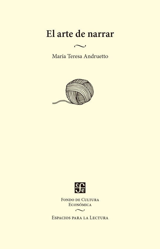 EL ARTE DE NARRAR | MARIA TERESA ANDRUETTO