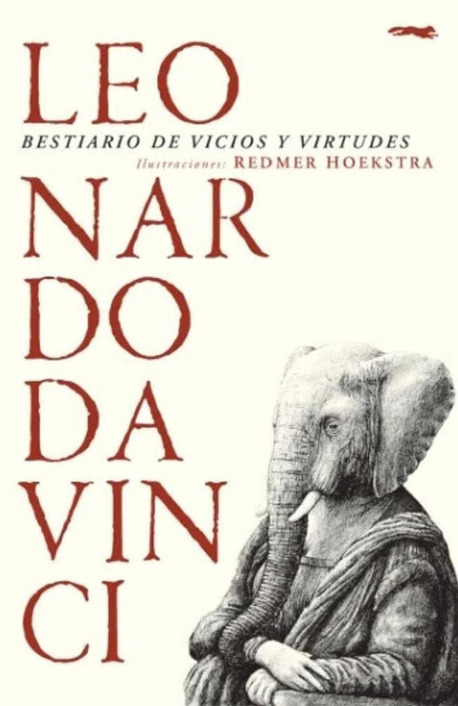 BESTIARIO DE VICIOS Y VIRTUDES | LEONARDO DA VINCI