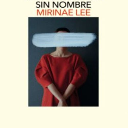 LAS OCHO VIDAS DE UNA CENTENARIA SIN NOMBRE | MIRINAE LEE