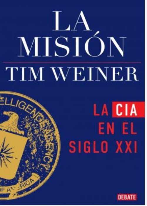 LA MISION | TIM WEINER