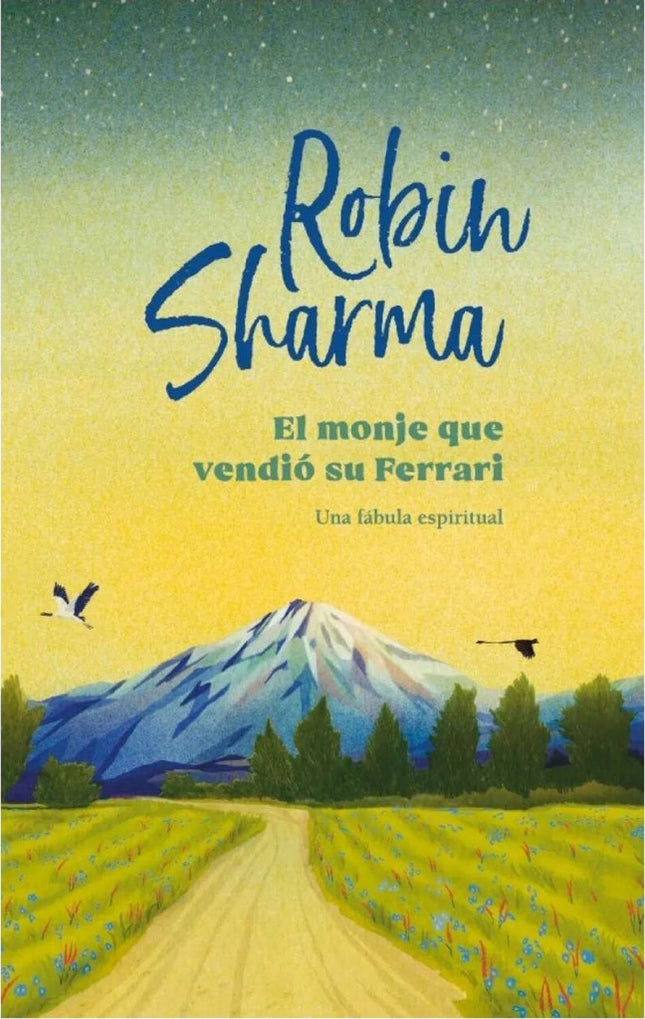 EL MONJE QUE VENDIO SU FERRARI (ED. ILUSTRADA) | ROBIN SHARMA