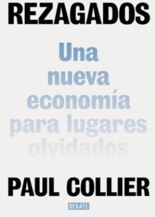 REZAGADOS | PAUL COLLIER