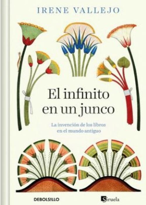 EL INFINITO EN UN JUNCO | IRENE VALLEJO