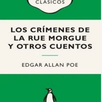 LOS CRIMENES DE LA RUE MORGUE Y OTROS CUENTOS | EDGAR ALLAN POE