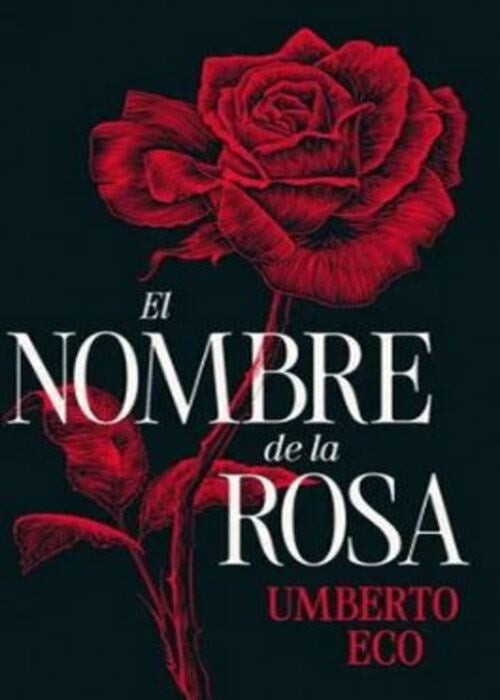 EL NOMBRE DE LA ROSA | UMBERTO ECO