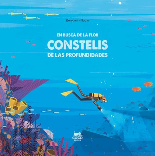 EN BUSCA DE LA FLOR CONSTELIS DE LAS PROFUNDIDADES | BENJAMIN FLOUW