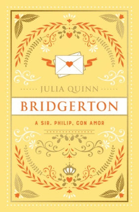 BRIDGERTON 5 A SIR PHILLIP, CON AMOR (ED. ESPECIAL) | JULIA QUINN