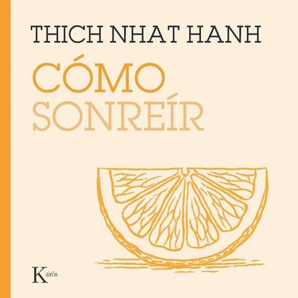 COMO SONREIR | THICH NHAT HANH