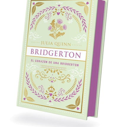 BRIDGERTON 6 EL CORAZON DE UNA BRIDGERTON (ED. ESPECIAL) | JULIA QUINN