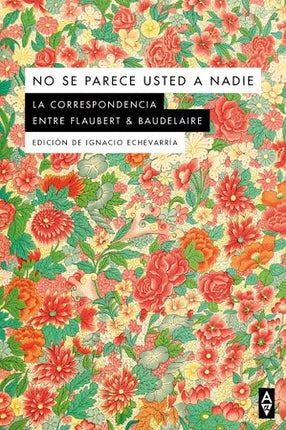 NO SE PARECE USTED A NADIE | GUSTAVE FLAUBERT