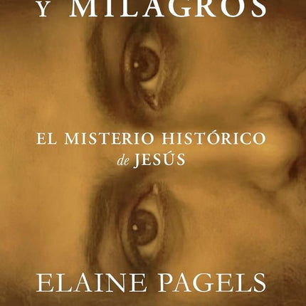 ASOMBRO Y MILAGROS | ELAINE PAGELS