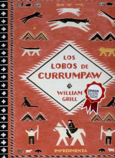 LOS LOBOS DE CURRUMPAW | WILLIAM GRILL