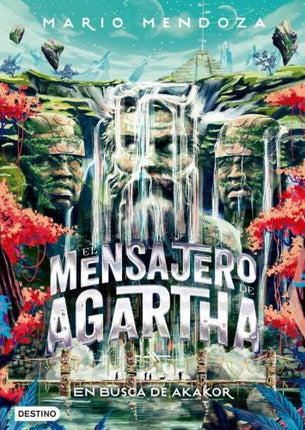 EL MENSAJERO DE AGARTHA 8 EN BUSCA DE AKAKOR | MARIO MENDOZA