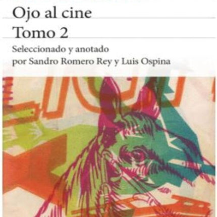 OJO AL CINE TOMO 2 | ANDRES CAICEDO
