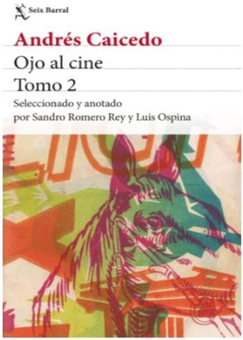 OJO AL CINE TOMO 2 | ANDRES CAICEDO