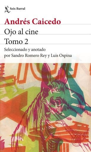 OJO AL CINE TOMO 2 | ANDRES CAICEDO