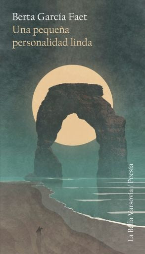 UNA PEQUEÑA PERSONALIDAD LINDA | BERTA GARCIA FAET