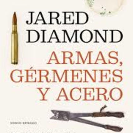 ARMAS, GERMENES Y ACERO | JARED DIAMOND