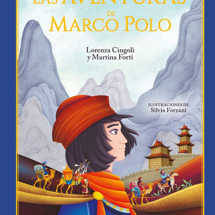 LAS AVENTURAS DE MARCO POLO | LORENZA CINGOLI