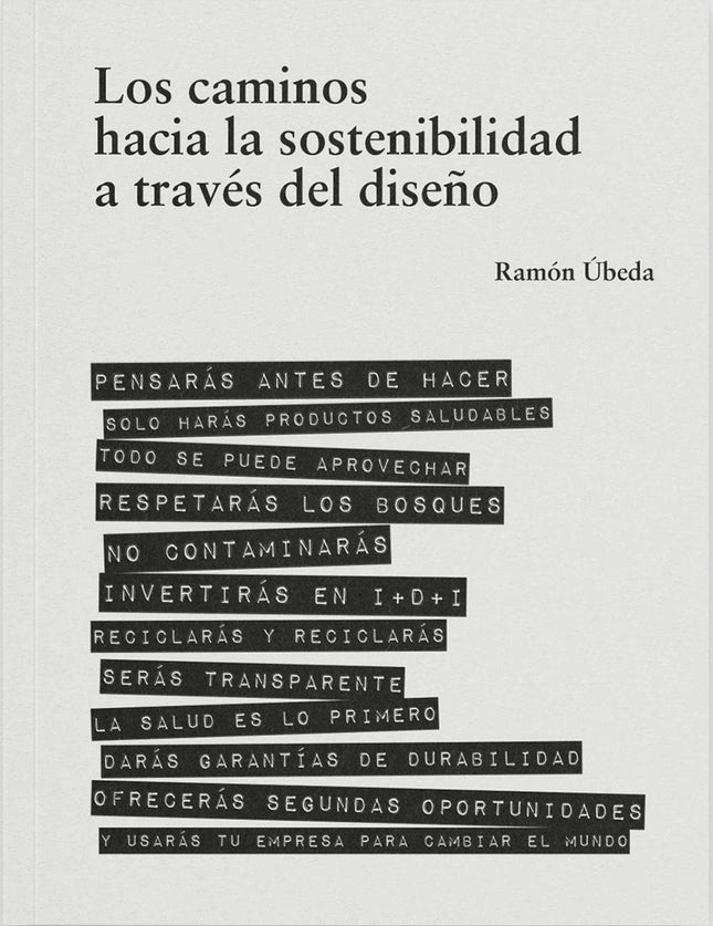 LOS CAMINOS HACIA LA SOSTENIBILIDAD A TRAVES DEL DISEÑO | RAMON UBEDA