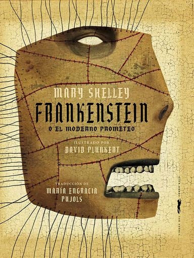 FRANKENSTEIN O EL MODERNO PROMETEO | MARY SHELLEY