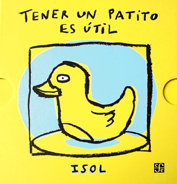 TENER UN PATITO ES UTIL | ISOL