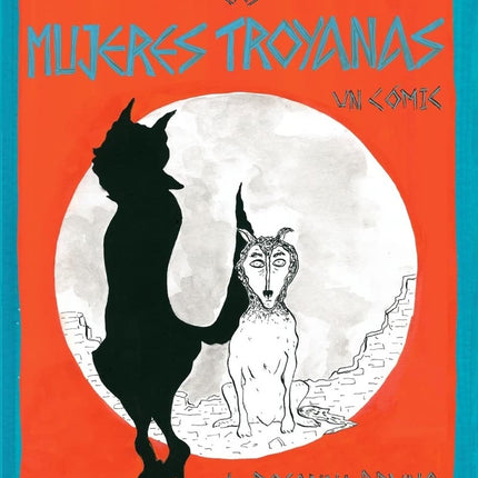 MUJERES TROYANAS, LAS | ROSANNA BRUNO
