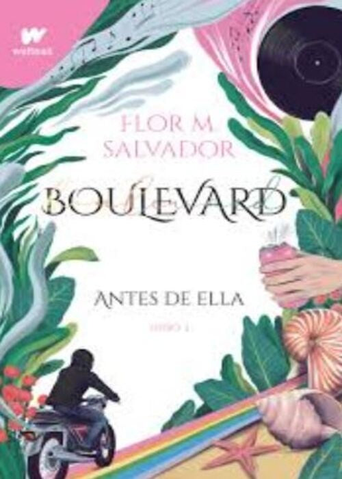 BOULEVARD 3 ANTES DE ELLA | FLOR M. SALVADOR