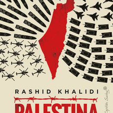 PALESTINA | RASHID KHALIDI
