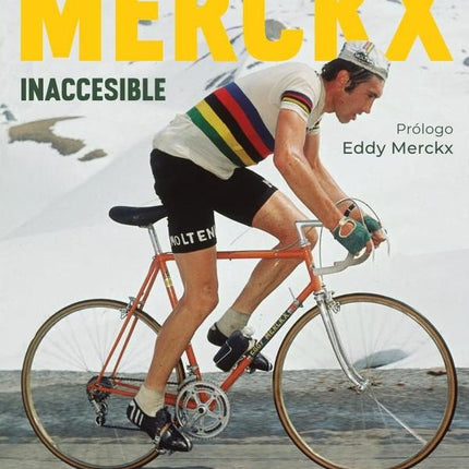 MERCKX INACCESIBLE | GUY ROGER