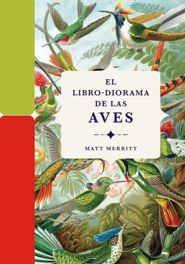 EL LIBRO-DIORAMA DE LAS AVES | MATT MERRITT