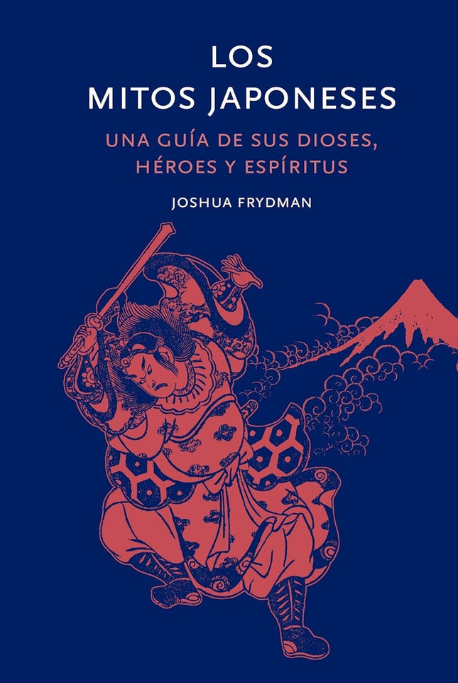 MITOS JAPONESES, LOS | JOSHUA FRYDMAN