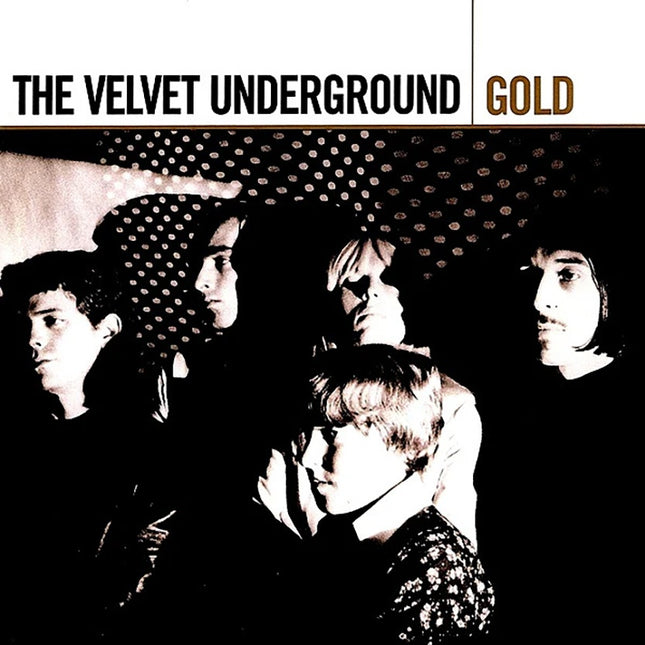 GOLD | THE VELVET UNDERGROUND