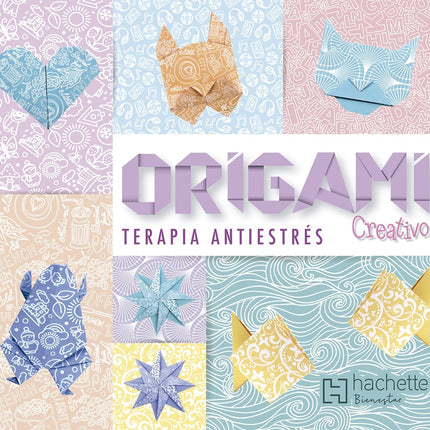 ORIGAMI CREATIVO / TERAPIA ANTIESTRES | AUTORES VARIOS