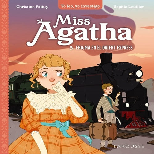 MISS AGATHA 3 ENIGMA EN EL ORIENT EXPRESS | CHRISTINE PALLUY
