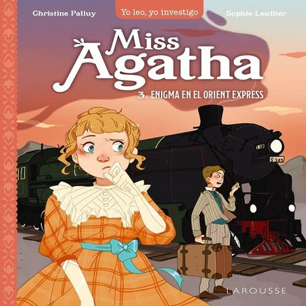 MISS AGATHA 3 ENIGMA EN EL ORIENT EXPRESS | CHRISTINE PALLUY