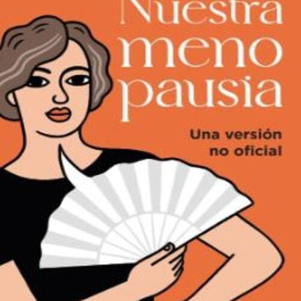 NUESTRA MENOPAUSIA | ANNA FREIXAS
