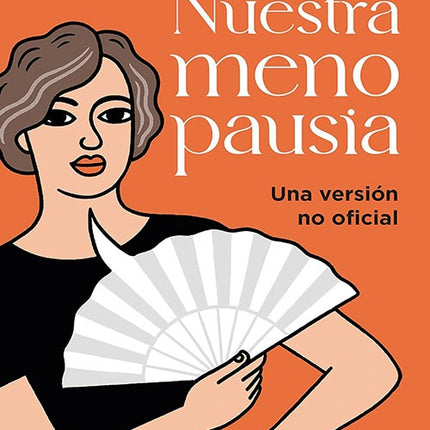 NUESTRA MENOPAUSIA | ANNA FREIXAS