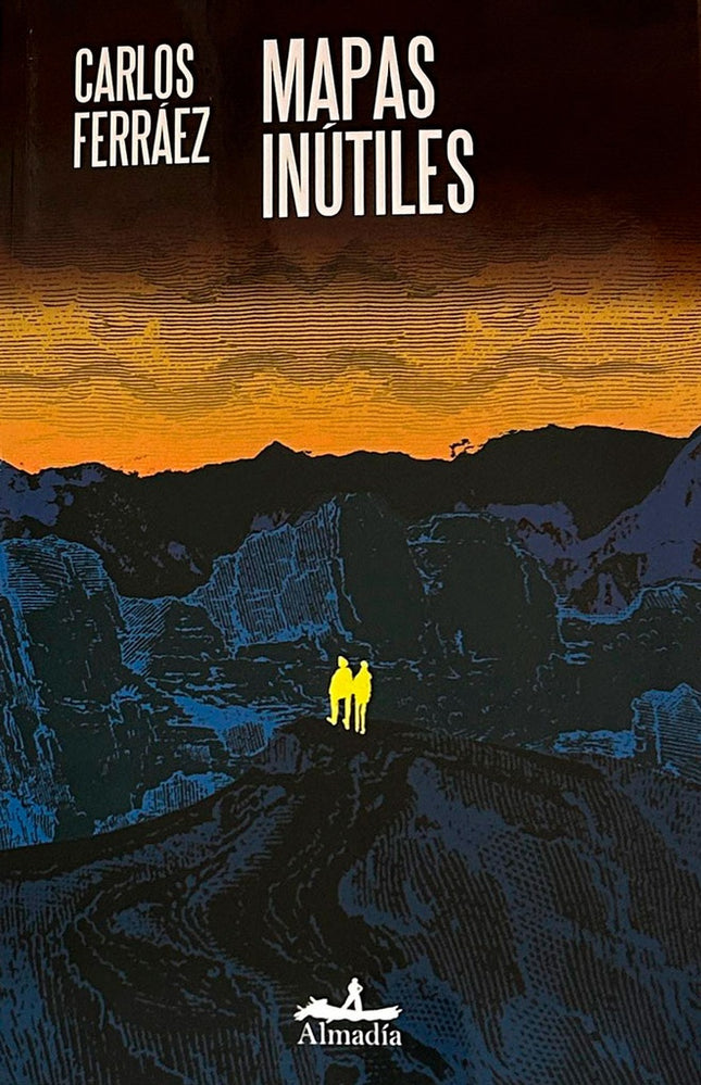 MAPAS INUTILES | CARLOS FERRAEZ