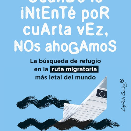 CUANDO LO INTENTE POR CUARTA VEZ NOS AHOGAMOS | SALLY HAYDEN
