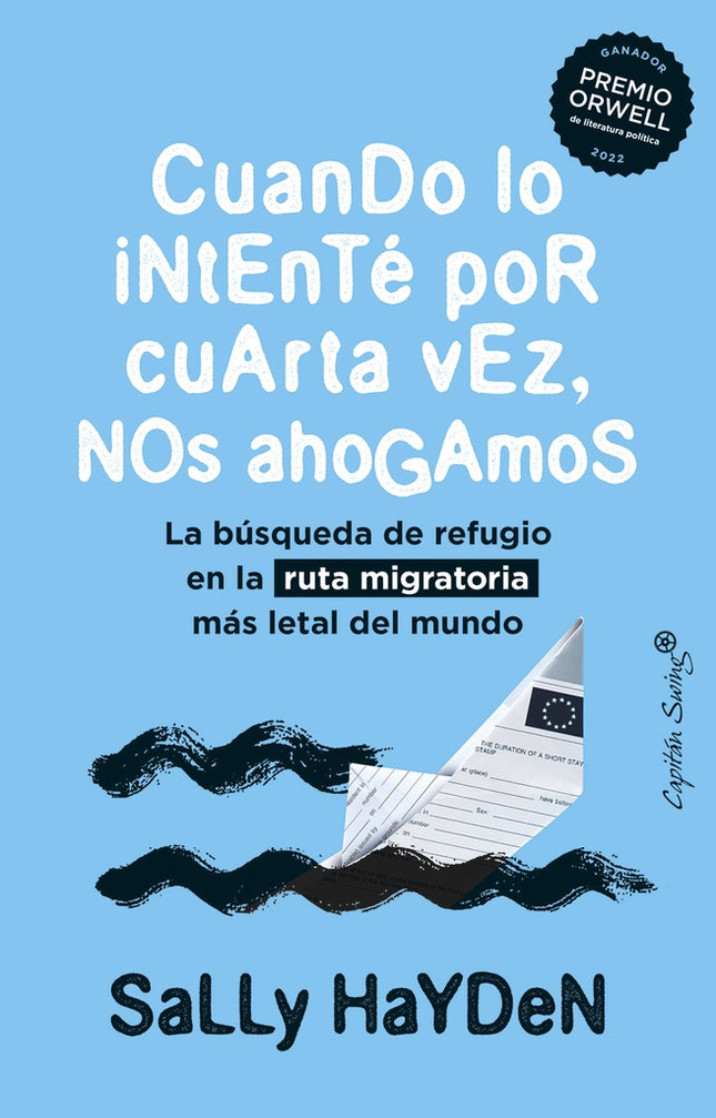 CUANDO LO INTENTE POR CUARTA VEZ NOS AHOGAMOS | SALLY HAYDEN