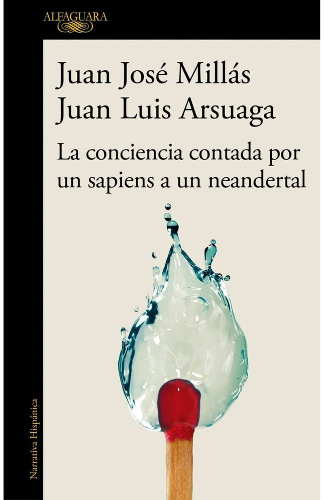 LA CONCIENCIA CONTADA POR UN SAPIENS A UN NEANDERTAL | JUAN JOSE MILLAS