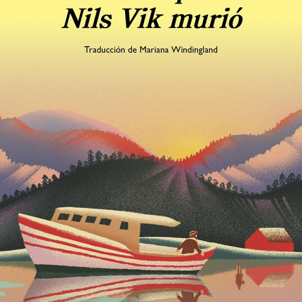 EL DIA QUE MURIO NILS VIK | FRODE GRYTTEN