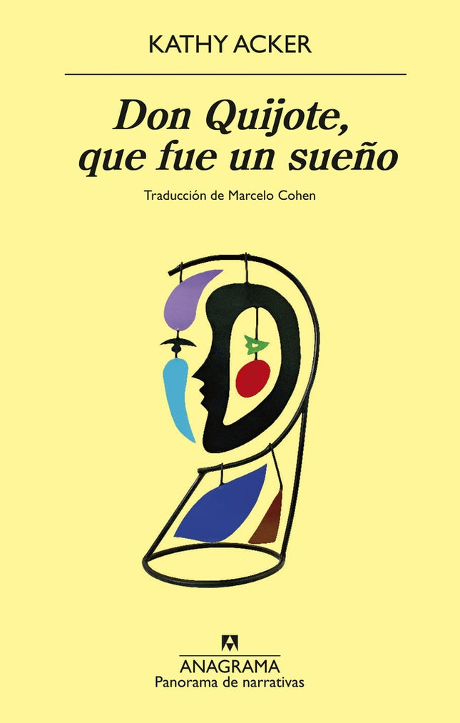 DON QUIJOTE QUE FUE UN SUEÑO | KATHY ACKER
